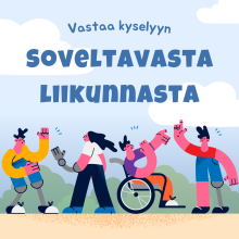 Vastaa kyselyyn soveltavasta liikunnasta