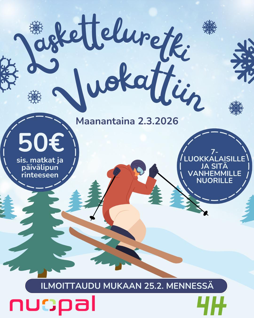 Mainos lasketteluretkestä vuokattiin